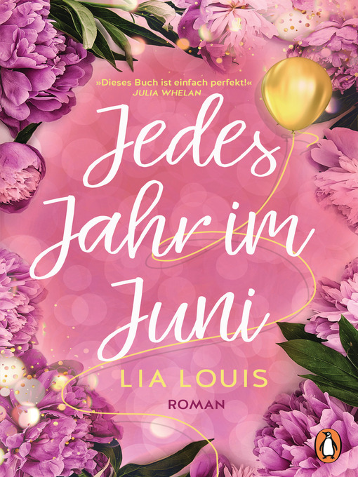 Titeldetails für Jedes Jahr im Juni – Der romantische Bestseller des Jahres nach Lia Louis - Warteliste